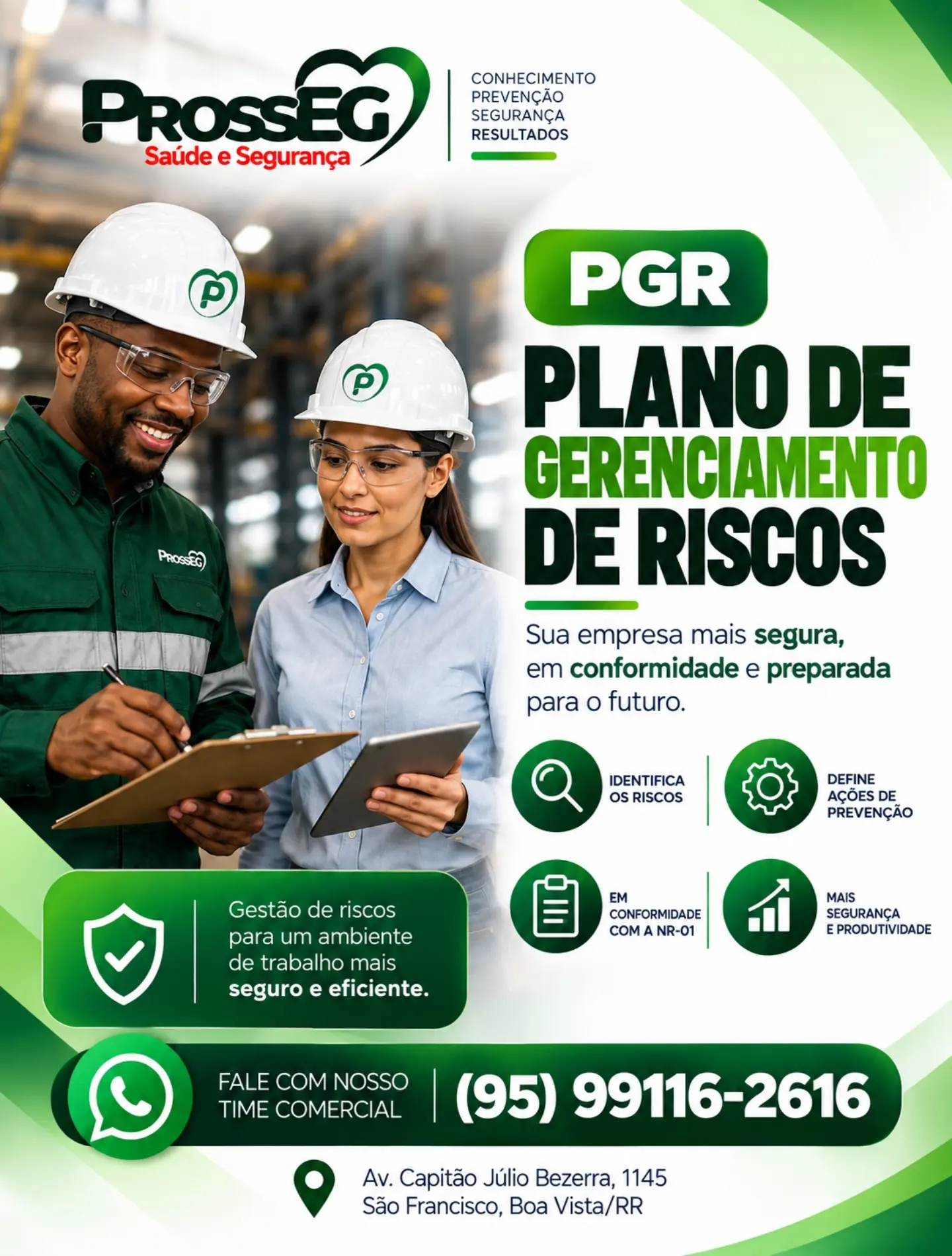Profissionais com capacetes e óculos de proteção em material institucional da Prosseg